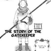   The Story of the Gatekeeper <small>Story & Art</small> 